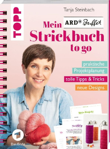Buchcover und Innenansicht für das Buch: Mein ARD Buffet Strickbuch to go