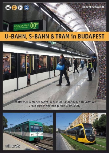 Buchcover und Innenansicht für das Buch: U-Bahn, S-Bahn & Tram in Budapest