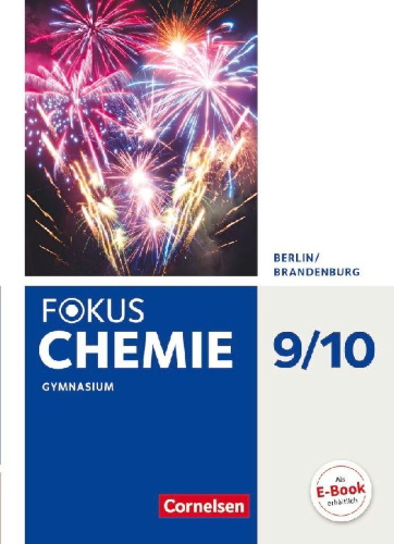 Buchcover und Innenansicht für das Buch: Fokus Chemie 9./10. Schuljahr - Berlin/Brandenburg - Gymnasium - Schülerbuch