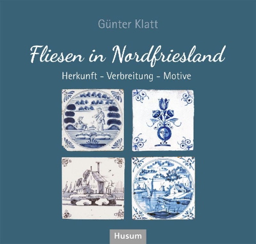 Buchcover und Innenansicht für das Buch: Fliesen in Nordfriesland