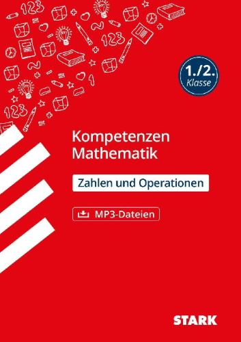 Buchcover und Innenansicht für das Buch: STARK Mathematik 1./2. Klasse - Kompetenzen - Zahlen und Operationen