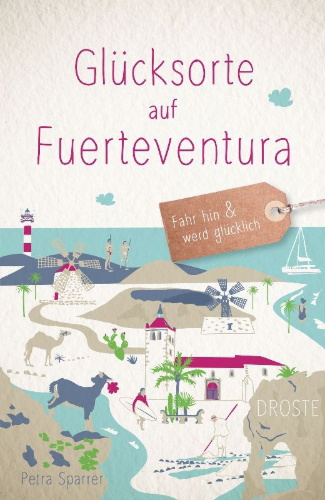 Buchcover und Innenansicht für das Buch: Glücksorte auf Fuerteventura
