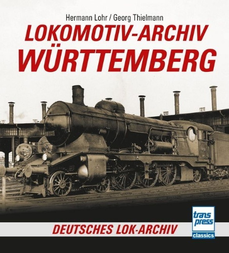 Buchcover und Innenansicht für das Buch: Lokomotiv-Archiv Württemberg