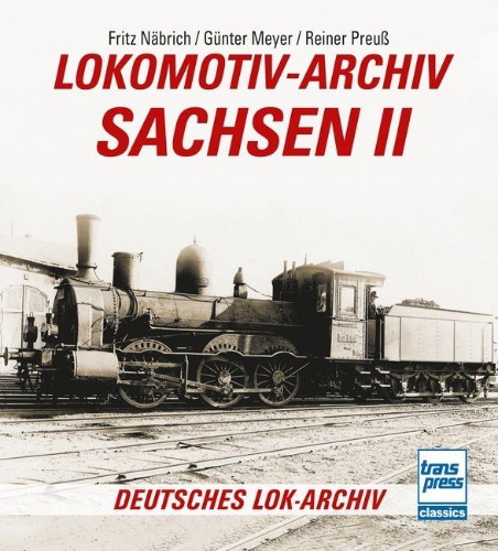 Buchcover und Innenansicht für das Buch: Lokomotiv-Archiv Sachsen 2