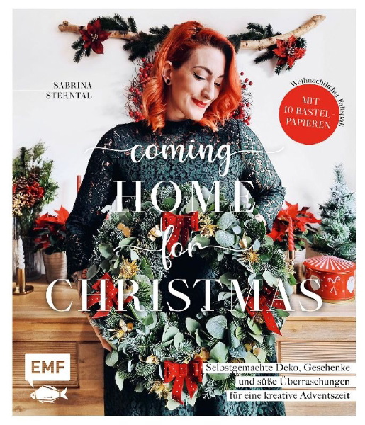 Buchcover und Innenansicht für das Buch: Coming home for Christmas - Selbstgemachte Deko, Geschenke und süße Überraschungen für eine kreative Adventszeit