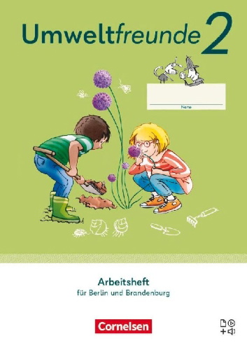 Buchcover und Innenansicht für das Buch: Umweltfreunde 2. Schuljahr. Berlin, Brandenburg - Arbeitsheft