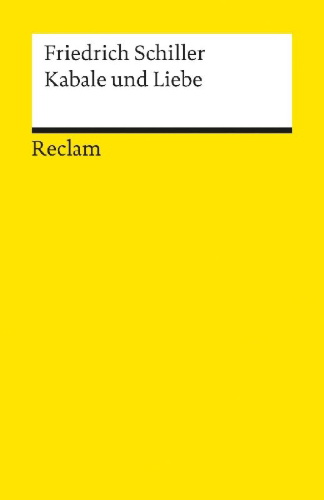 Buchcover und Innenansicht für das Buch: Kabale und Liebe. Ein bürgerliches Trauerspiel. Textausgabe mit Anmerkungen/Worterklärungen und editorischer Notiz
