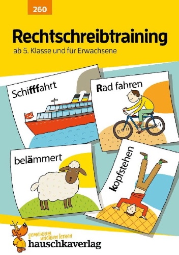 Buchcover und Innenansicht für das Buch: Rechtschreibtraining ab 5. Klasse und für Erwachsene