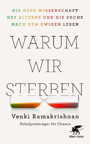 Buchcover und Innenansicht für das Buch: Why We Die. The New Science of Aging and the Quest for Immortality