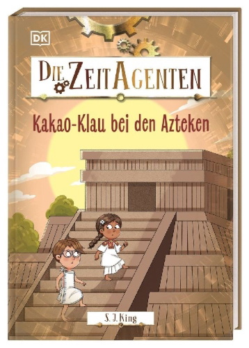 Buchcover und Innenansicht für das Buch: Die Zeit-Agenten 8. Kakao-Klau bei den Azteken