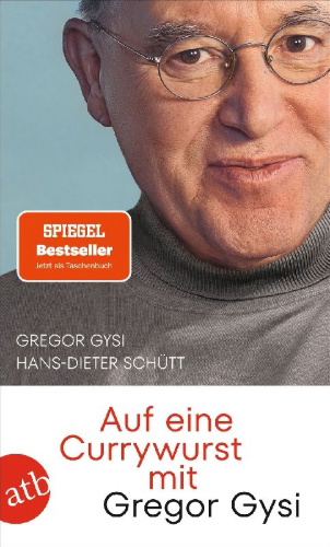 Buchcover und Innenansicht für das Buch: Auf eine Currywurst mit Gregor Gysi