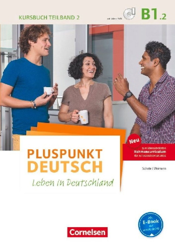 Buchcover und Innenansicht für das Buch: Pluspunkt Deutsch B1: Teilband 2 - Allgemeine Ausgabe - Kursbuch mit Video-DVD