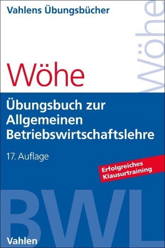 Buchcover und Innenansicht für das Buch: Übungsbuch zur Einführung in die Allgemeine Betriebswirtschaftslehre