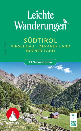 Buchcover und Innenansicht für das Buch: Leichte Wanderungen Südtirol - Vinschgau, Meraner und Bozner Land