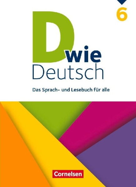 Buchcover und Innenansicht für das Buch: D wie Deutsch 6. Schuljahr - Schülerbuch