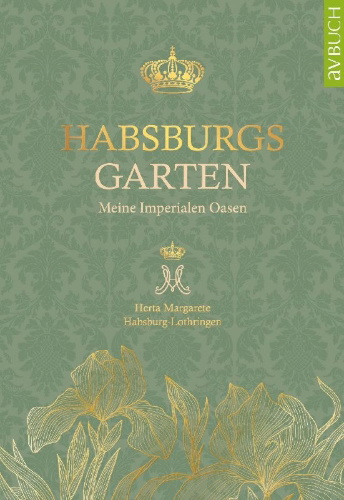 Buchcover und Innenansicht für das Buch: Habsburgs Garten