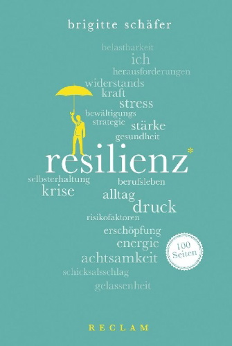 Buchcover und Innenansicht für das Buch: Resilienz. 100 Seiten