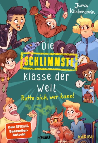 Buchcover und Innenansicht für das Buch: Die schlimmste Klasse der Welt (Band 2) - Rette sich, wer kann!