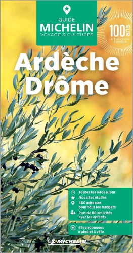 Buchcover und Innenansicht für das Buch: Michelin Le Guide Vert Ardeche Drome
