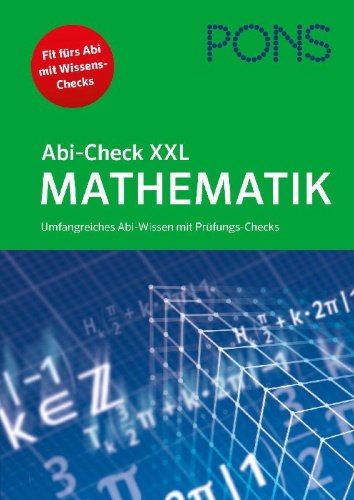 Buchcover und Innenansicht für das Buch: PONS Abi-Check XXL Mathematik