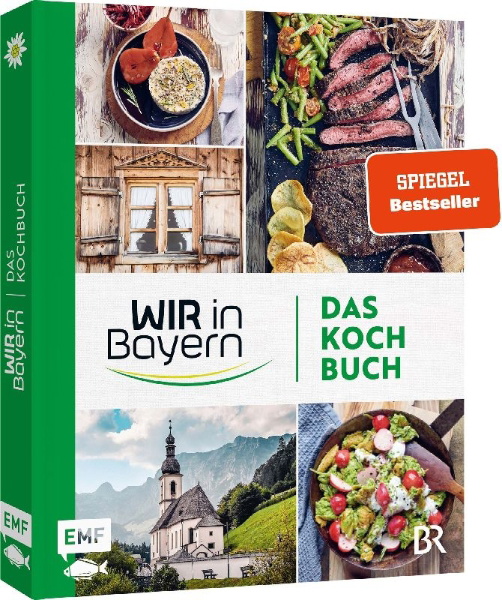 Buchcover und Innenansicht für das Buch: Wir in Bayern - Das Kochbuch