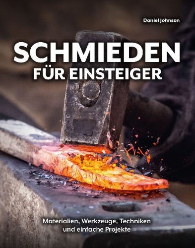 Buchcover und Innenansicht für das Buch: Schmieden für Einsteiger