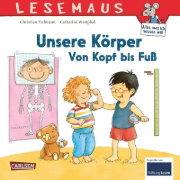 Buchcover und Innenansicht für das Buch: LESEMAUS 167: Unsere Körper - Von Kopf bis Fuß