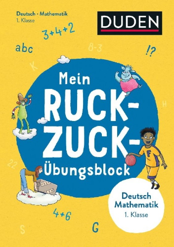 Buchcover und Innenansicht für das Buch: Mein Ruckzuck-Übungsblock Deutsch/Mathe 1. Klasse
