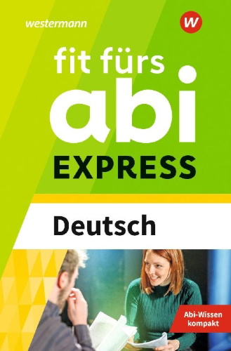 Buchcover und Innenansicht für das Buch: Fit fürs Abi Express. Deutsch