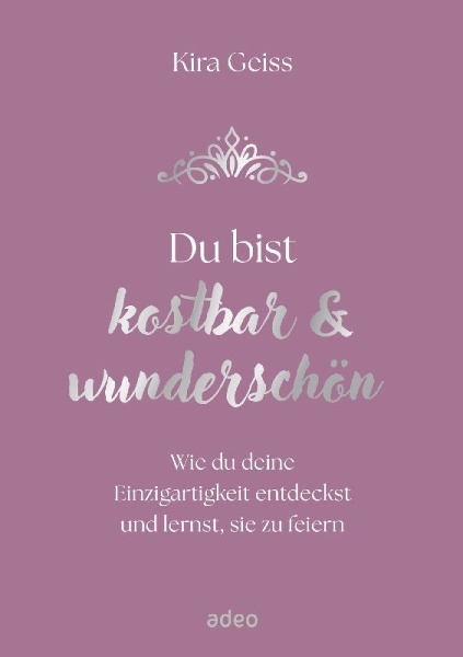 Buchcover und Innenansicht für das Buch: Du bist kostbar & wunderschön