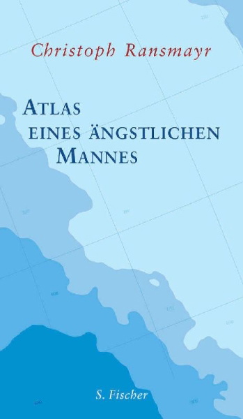 Buchcover und Innenansicht für das Buch: Atlas eines ängstlichen Mannes