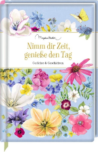 Buchcover und Innenansicht für das Buch: Nimm dir Zeit, genieße den Tag