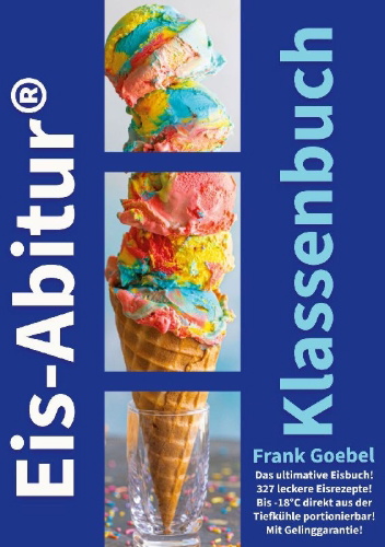 Buchcover und Innenansicht für das Buch: Eis Abitur Klassenbuch