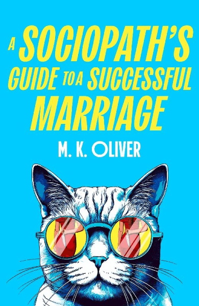 Buchcover und Innenansicht für das Buch: A Sociopath's Guide to a Successful Marriage