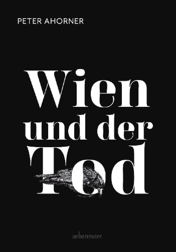 Buchcover und Innenansicht für das Buch: Wien und der Tod