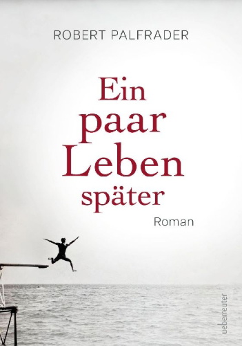 Buchcover und Innenansicht für das Buch: Ein paar Leben später