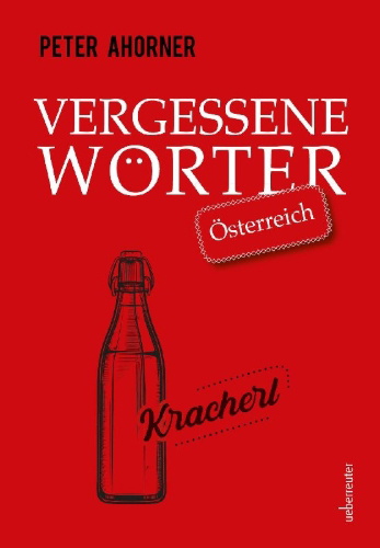 Buchcover und Innenansicht für das Buch: Vergessene Wörter - Österreich