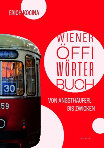 Buchcover und Innenansicht für das Buch: Wiener Öffi-Wörterbuch