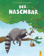 Buchcover und Innenansicht für das Buch: Der Naschbär