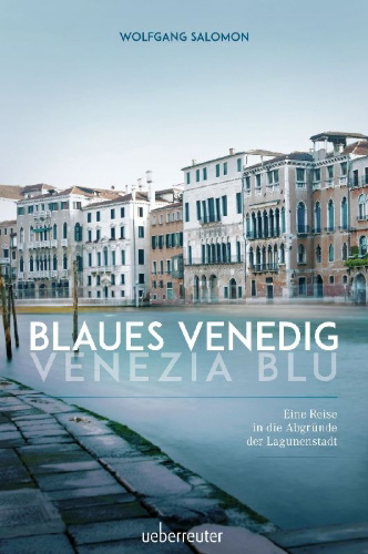 Buchcover und Innenansicht für das Buch: Blaues Venedig - Venezia blu
