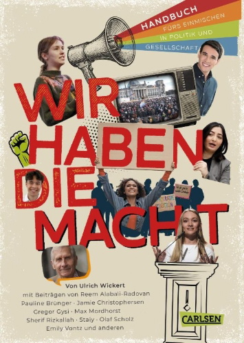 Buchcover und Innenansicht für das Buch: Wir haben die Macht - Handbuch fürs Einmischen in Politik und Gesellschaft