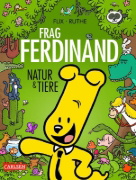 Buchcover und Innenansicht für das Buch: Frag Ferdinand: Natur und Tiere