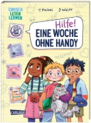 Buchcover und Innenansicht für das Buch: Hilfe! Eine Woche ohne Handy