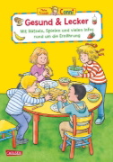 Buchcover und Innenansicht für das Buch: Conni Gelbe Reihe (Beschäftigungsbuch): Gesund & lecker