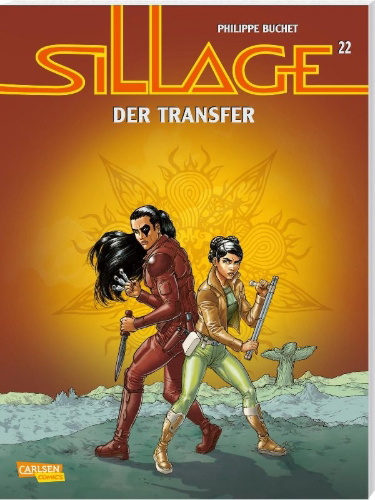 Buchcover und Innenansicht für das Buch: Sillage 22: Der Transfer