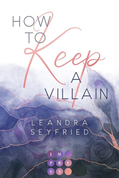Buchcover und Innenansicht für das Buch: How to Keep a Villain (Chicago Love 2)