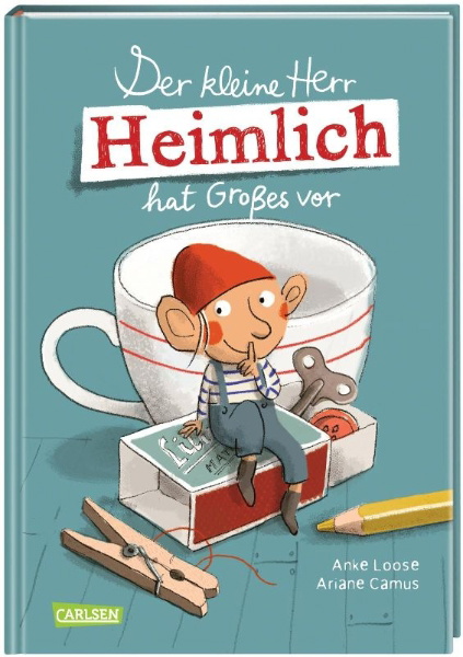 Buchcover und Innenansicht für das Buch: Der kleine Herr Heimlich hat Großes vor