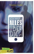 Buchcover und Innenansicht für das Buch: Ich weiß alles über dich