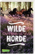 Buchcover und Innenansicht für das Buch: Wilde Horde 1: Die Pferde im Wald