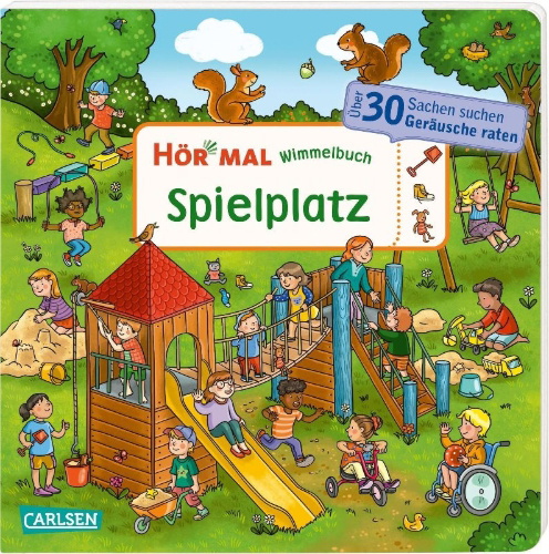 Buchcover und Innenansicht für das Buch: Hör mal (Soundbuch): Wimmelbuch: Spielplatz